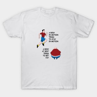 A Body in Motion T-Shirt